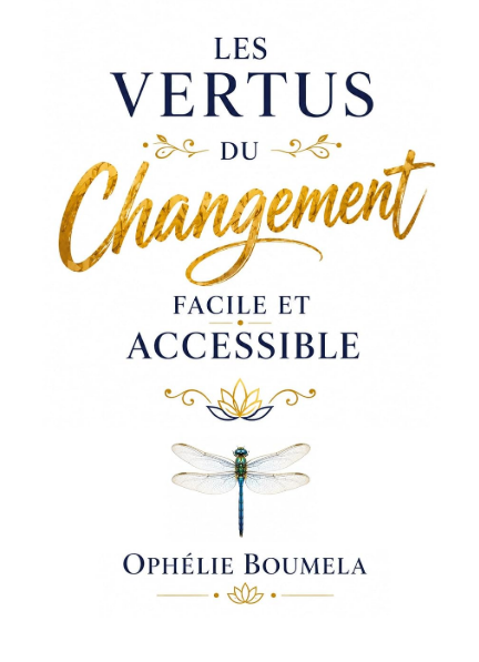 Couverture du livre Les vertus du changement facile et accessible